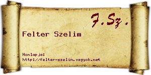 Felter Szelim névjegykártya
